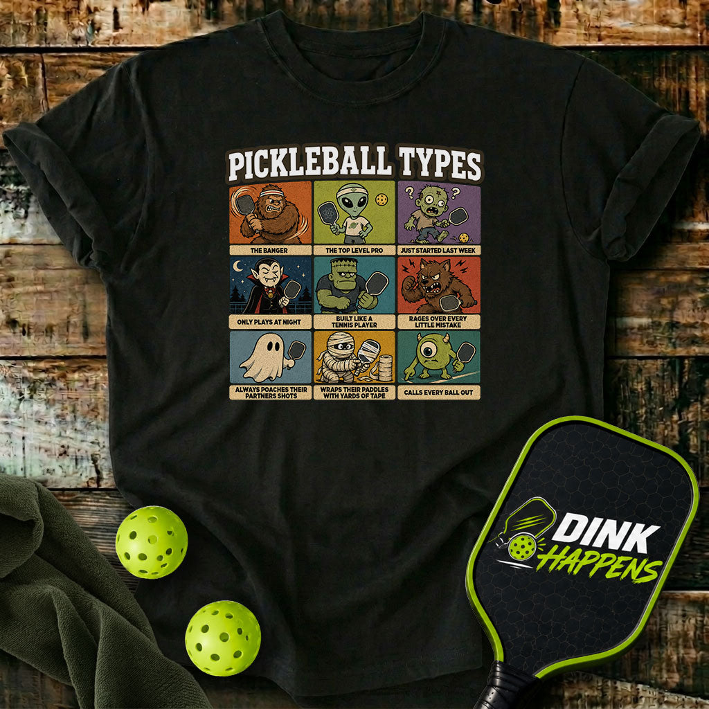 Pickleball Types - Monster Edition Pickleball T-Shirt