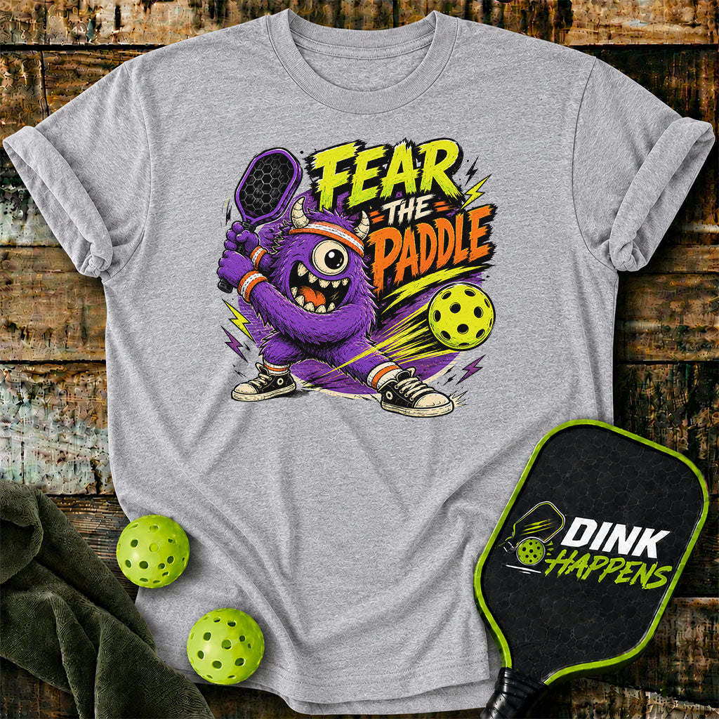 Fear The Paddle Monster Pickleball T-Shirt - Monster Edition Pickleball T-Shirt
