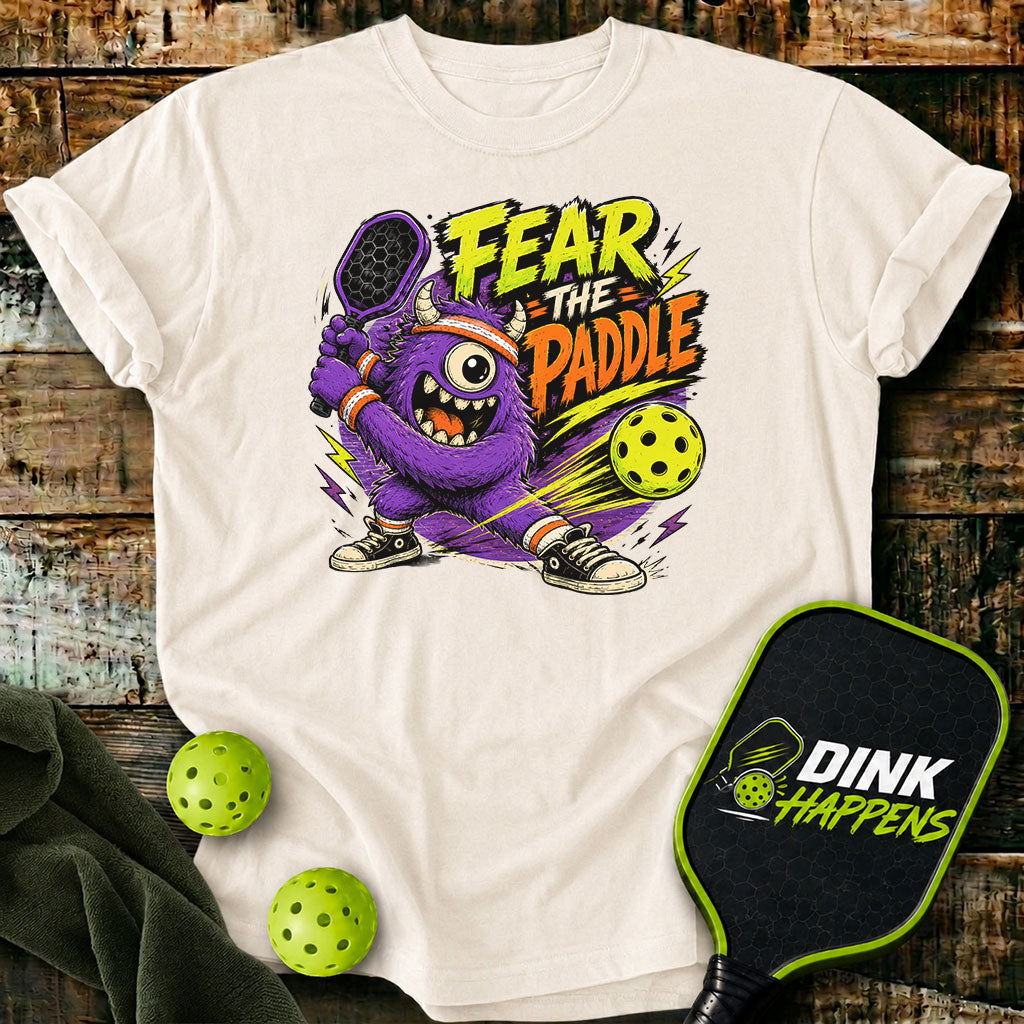 Fear The Paddle Monster Pickleball T-Shirt - Monster Edition Pickleball T-Shirt