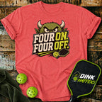 Four On. Four Off. - Monster Edition Pickleball T-Shirt