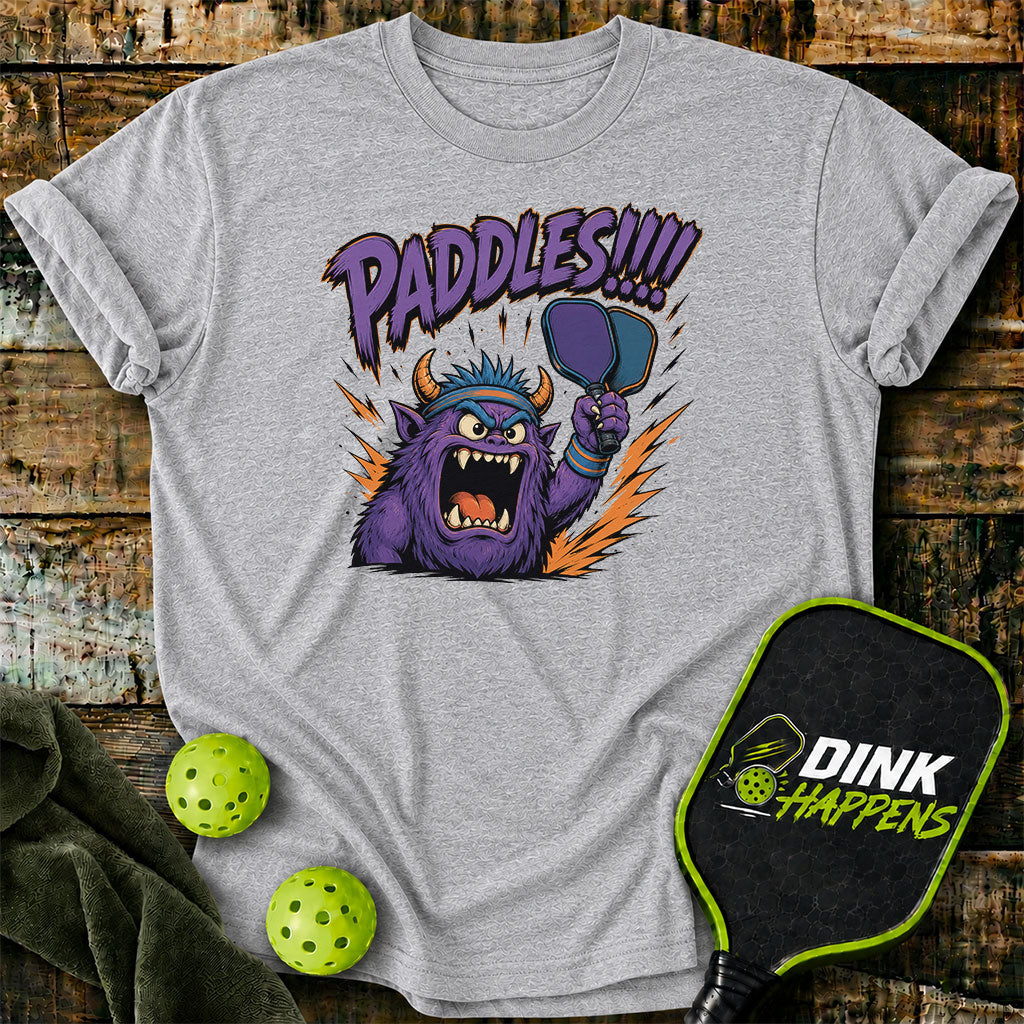 PADDLES!!! - Monster Edition Pickleball T-Shirt