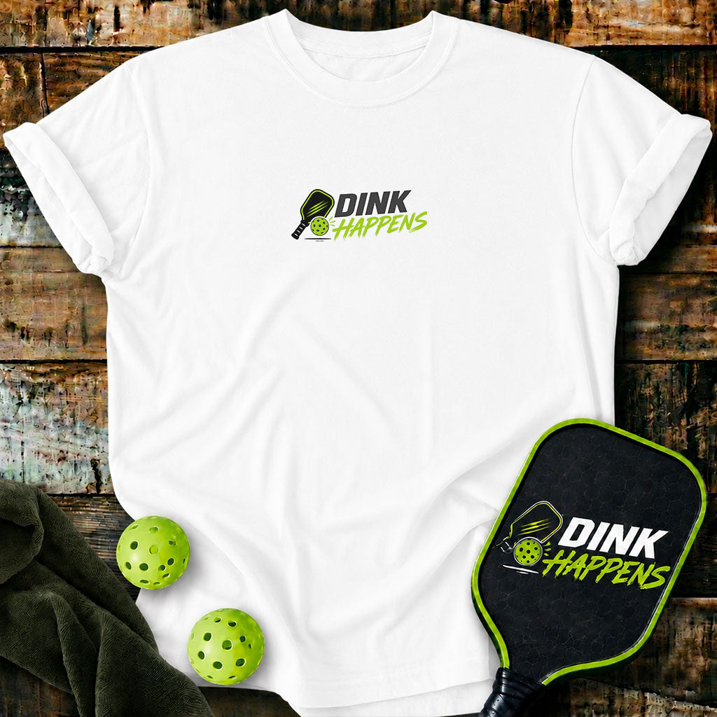 Dink Happens - Small Logo T-Shirt