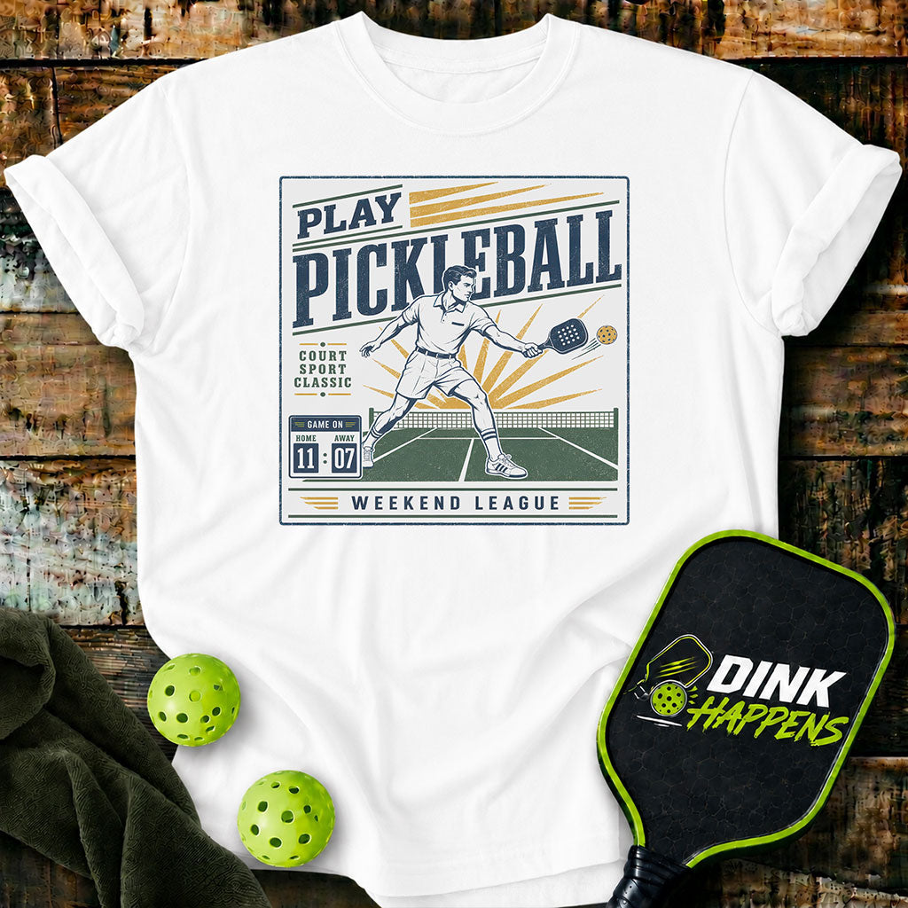Play Pickleball Weekend League T-Shirt