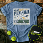 Play Pickleball Weekend League T-Shirt