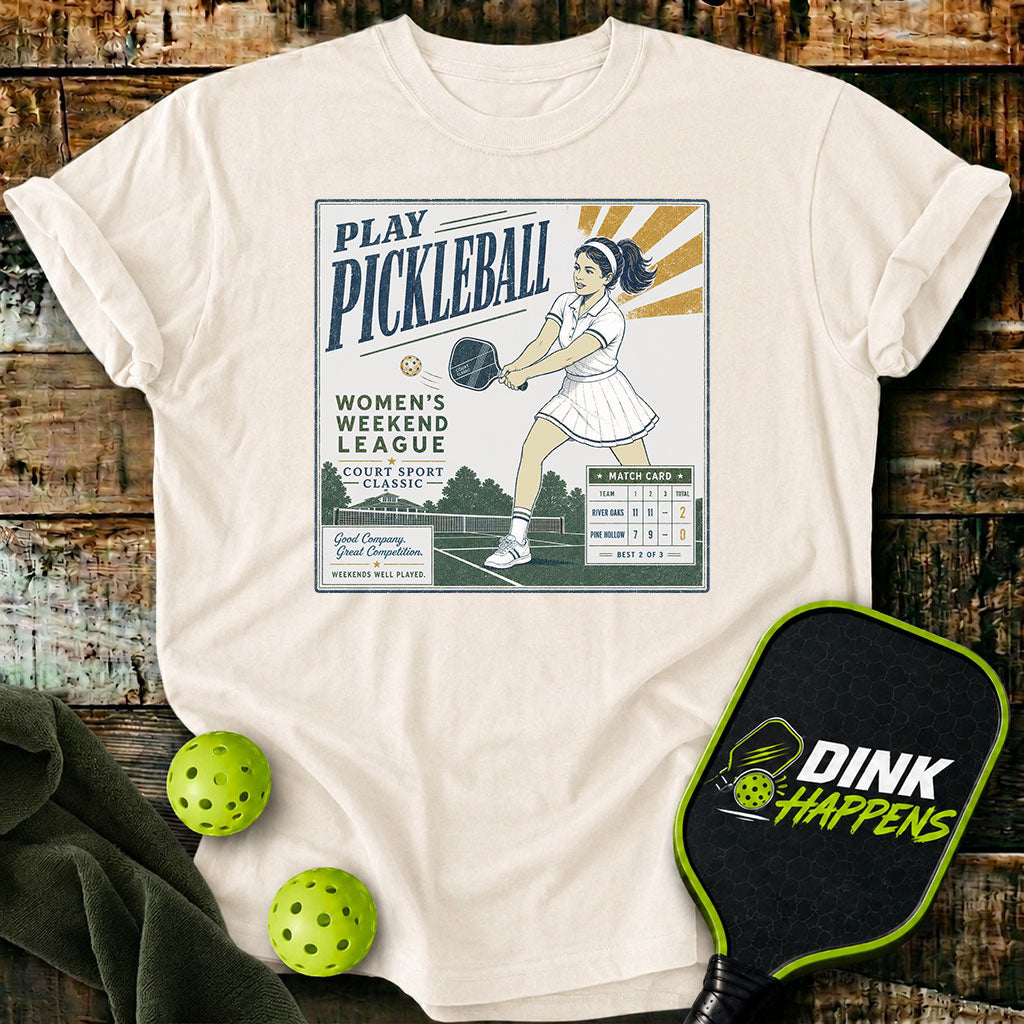 Play Pickleball Women’s Weekend League T-Shirt