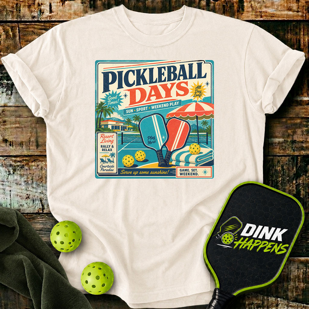 Pickleball Days Resort Weekend T-Shirt