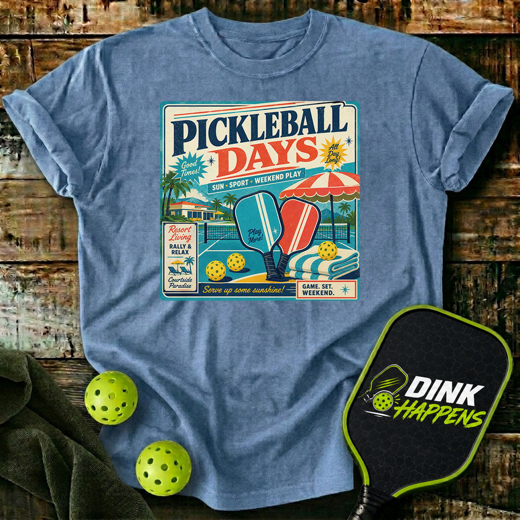Pickleball Days Resort Weekend T-Shirt